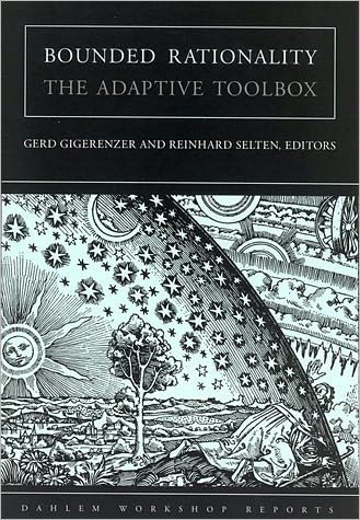Cover for Gerd Gigerenzer · Bounded Rationality: The Adaptive Toolbox - Dahlem Workshop Reports (Paperback Bog) (2002)