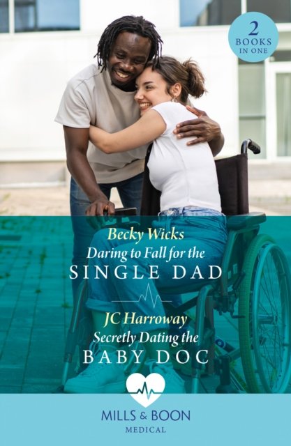 Cover for Becky Wicks · Daring To Fall For The Single Dad / Secretly Dating The Baby Doc: Daring to Fall for the Single Dad (Buenos Aires Docs) / Secretly Dating the Baby DOC (Buenos Aires Docs) (Taschenbuch) (2024)