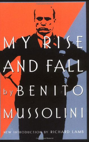 Cover for Benito Mussolini · My Rise And Fall (Paperback Book) (1998)