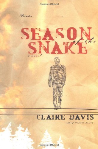 Cover for Claire Davis · Season of the Snake: a Novel (Paperback Book) [First edition] (2006)