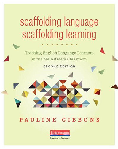 Cover for Pauline Gibbons · Scaffolding Language - Scaffolding Learning (Heftet bok) (2014)