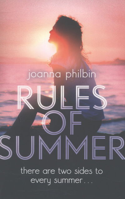 Rules of Summer - Rules of Summer - Joanna Philbin - Bøger - Little, Brown Book Group - 9780349001647 - 23. maj 2013
