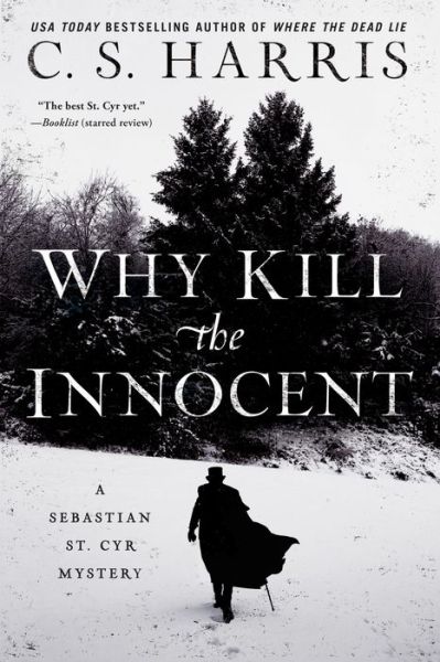 Cover for C.S. Harris · Why Kill the Innocent: A Sebastian St. Cyr Mystery (Paperback Book) (2019)