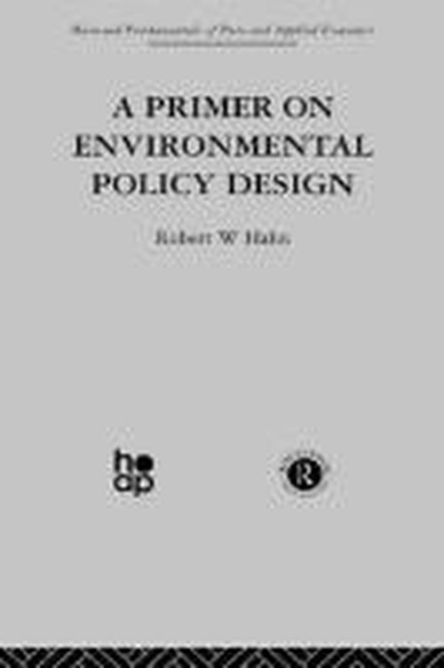 Cover for R. Hahn · A Primer on Environmental Policy Design (Hardcover Book) (2001)