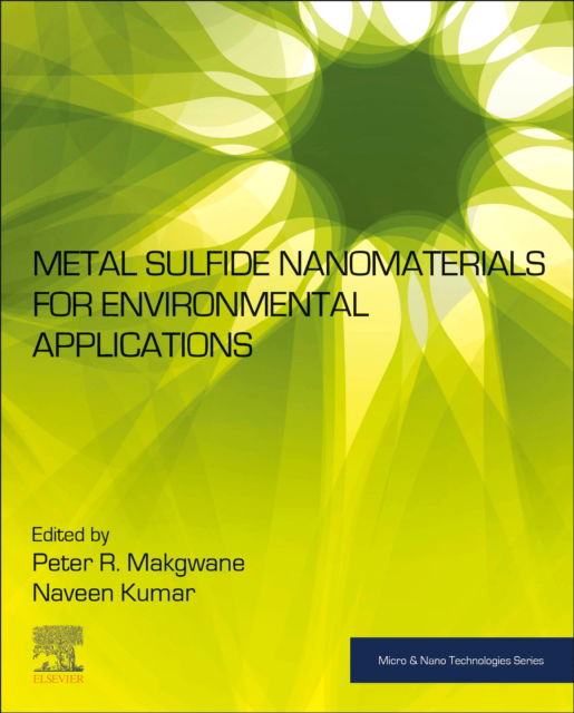 Cover for Metal Sulfide Nanomaterials for Environmental Applications - Micro &amp; Nano Technologies (Paperback Book) (2024)