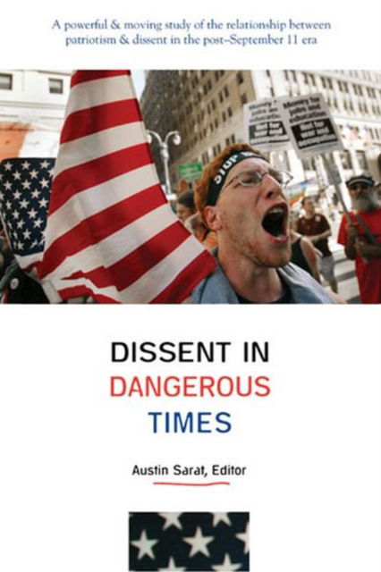 Cover for Austin Sarat · Dissent in Dangerous Times (Paperback Book) (2004)