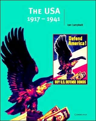 Cover for Ian Campbell · The USA, 1917–1941 - Cambridge History Programme Key Stage 4 (Paperback Book) (1998)