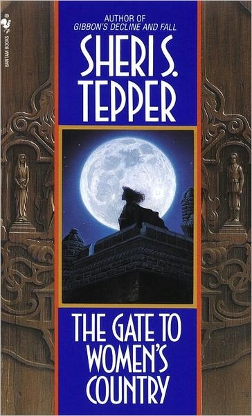 Cover for Sheri S. Tepper · The Gate to Women's Country (Pocketbok) (1993)