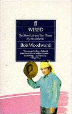 Cover for Bob Woodward · Wired: the Short Life &amp; Fast Times of Jo (Paperback Bog) (1989)