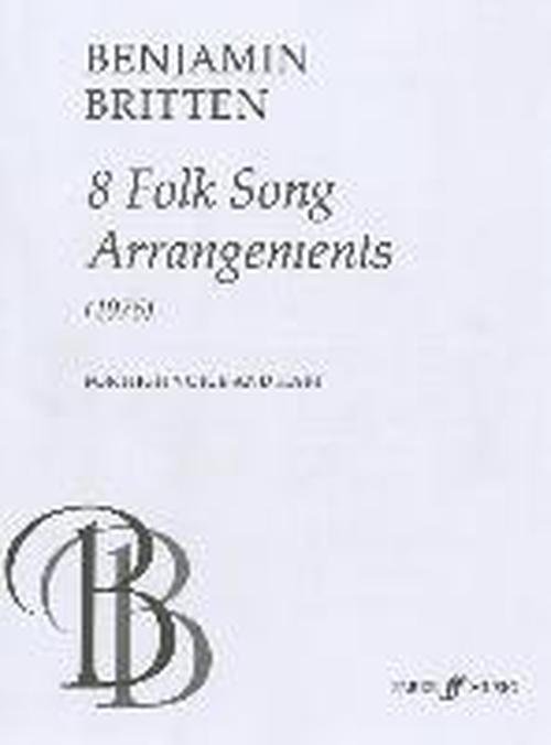 Cover for Benjamin Britten · Eight Folk Song Arrangements (Paperback Bog) [Faber edition] (1998)