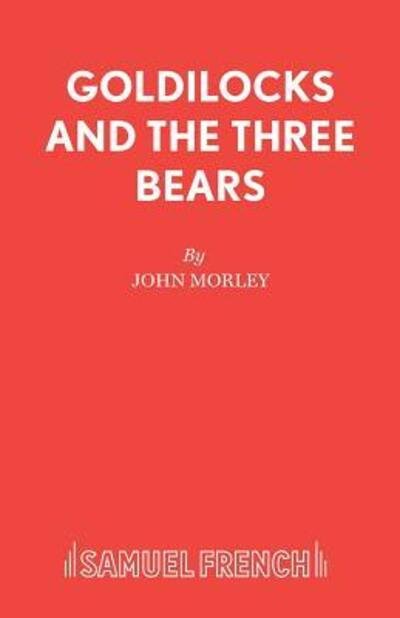 Cover for John Morley · Goldilocks and the Three Bears (Taschenbuch) (1981)