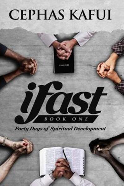 Ifast - Cephas Kafui - Livros - R. R. Bowker - 9780578452647 - 28 de janeiro de 2019