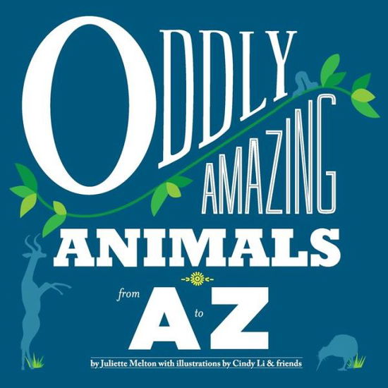 Juliette Melton · Oddly Amazing Animals (Pocketbok) (2019)