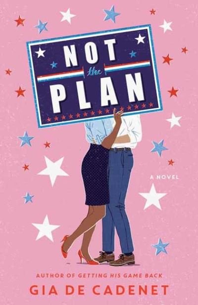 Not the Plan: A Novel - Gia De Cadenet - Bøger - Random House USA Inc - 9780593356647 - 7. februar 2023