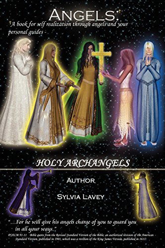 Cover for Sylvia Lavey · Angels: a Book for Self Realization Through Angels and Your Personal Guides- (Paperback Book) (2008)