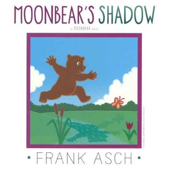 Moonbear's Shadow - Frank Asch - Bøger - Turtleback Books - 9780606357647 - 19. august 2014