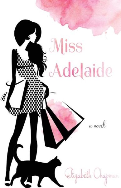 Cover for Elizabeth Chapman · Miss Adelaide (Paperback Book) (2022)