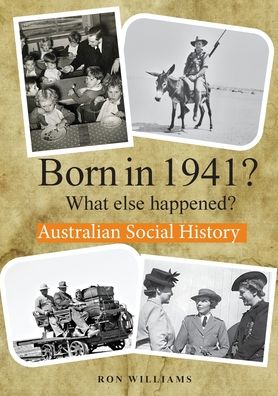 Cover for Ron Williams · Born in 1941?: What Else Happened? (Paperback Book) (2020)