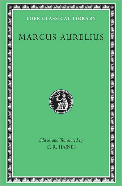 Cover for Marcus Aurelius · Marcus Aurelius - Loeb Classical Library (Gebundenes Buch) [Revised edition] (1916)