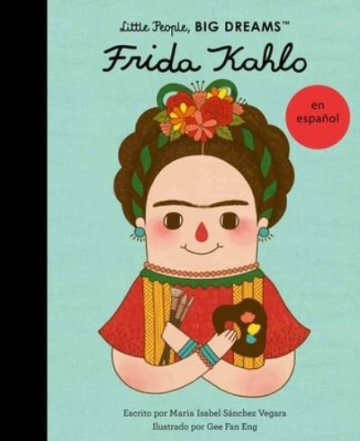 Cover for Maria Isabel Sanchez Vegara · Frida Kahlo (Bok) [Spanish edition] (2023)