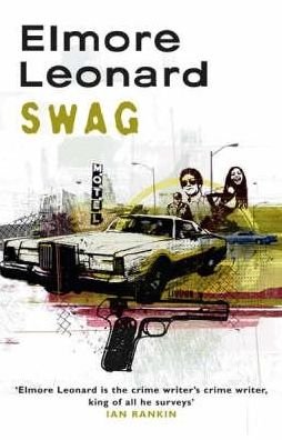 Cover for Elmore Leonard · Swag (Pocketbok) (2011)