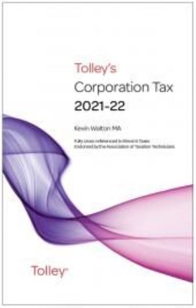 Cover for Kevin Walton · Tolley's Corporation Tax 2021-22 Main Annual (Paperback Book) (2021)