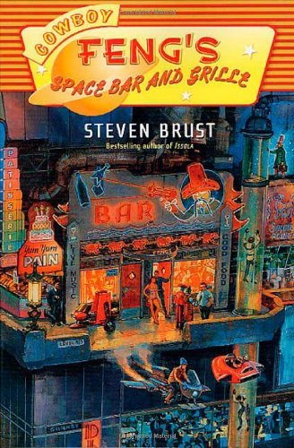 Cowboy Feng's Space Bar and Grille - Steven Brust - Books - Orb Books - 9780765306647 - March 1, 2003