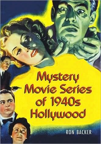 Cover for Ron Backer · Mystery Movie Series of 1940s Hollywood (Paperback Book) (2010)