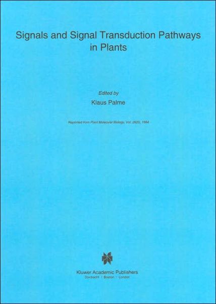 Signals and Signal Transduction Pathways in Plants - - Books - Springer - 9780792333647 - February 28, 1995