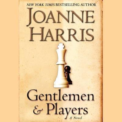 Cover for Joanne Harris · Gentlemen &amp; Players (MP3-CD) (2006)