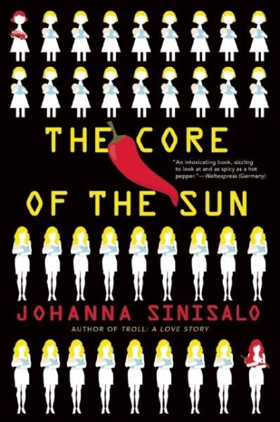 Cover for Johanna Sinisalo · The core of the sun (Book) [First edition, English edition. edition] (2016)