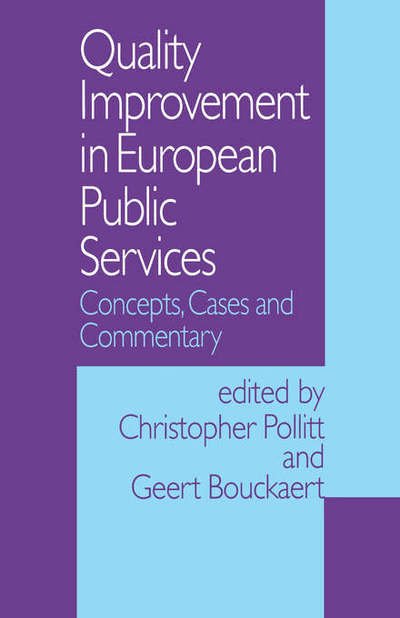 Cover for Pollitt, Christopher, C · Quality Improvement in European Public Services: Concepts, Cases and Commentary (Hardcover bog) (1995)