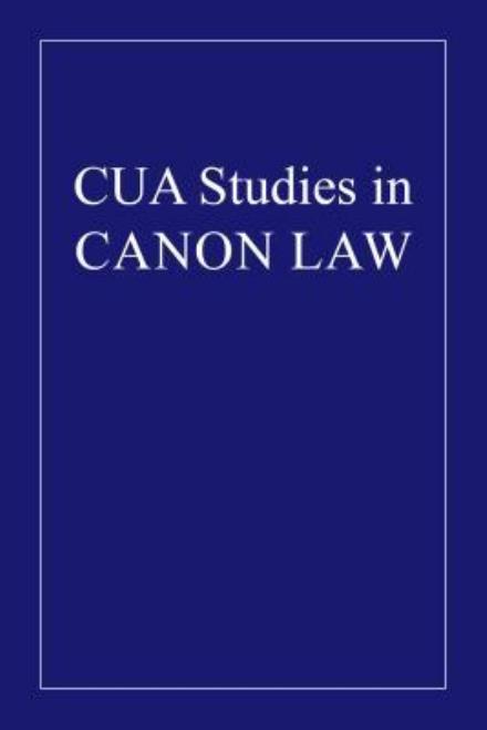 The Penal Remedies of the Code of Canon Law (1960) - Love - Bøker - The Catholic University of America Press - 9780813225647 - 1. oktober 2013