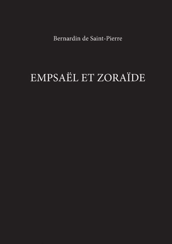 Cover for Bernardin De Saint-pierre · Empsael Et Zoraide - Exeter French Texts (Paperback Book) (1995)