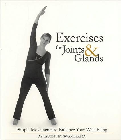 Cover for Swami Rama · Exercises for Joints and Glands: Simple Movements to Enhance Your Well-Being (Paperback Book) [2nd Ed. edition] (2007)