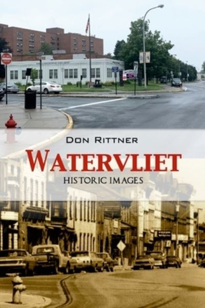 Cover for Don Rittner · Watervliet Historic Images (Pocketbok) (2021)