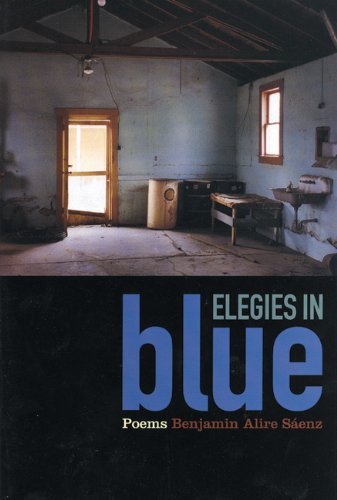 Cover for Benjamin Alire Sáenz · Elegies in Blue: a Book of Poems (Paperback Book) (2002)