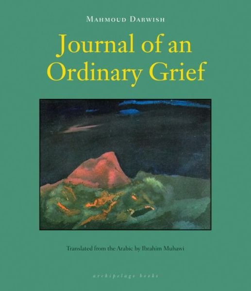 Cover for Mahmoud Darwish · Journal of an Ordinary Grief (Pocketbok) (2010)