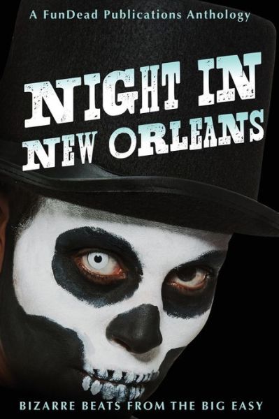 Cover for Laurie Moran · Night in New Orleans Bizarre Beats from the Big Easy (Paperback Book) (2017)