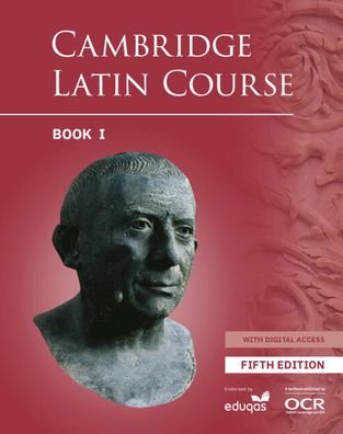 Cover for Cambridge School Classics Project · Cambridge Latin Course Student Book 1 with Digital Access (5 Years) 5th Edition - Cambridge Latin Course (Bog) [5 Revised edition] (2022)