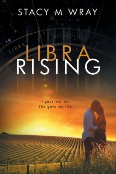 Cover for Stacy M. Wray · Libra Rising (Book) (2022)