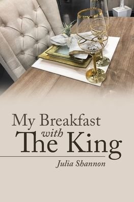 Cover for Julia Shannon · My Breakfast with The King (Taschenbuch) (2019)