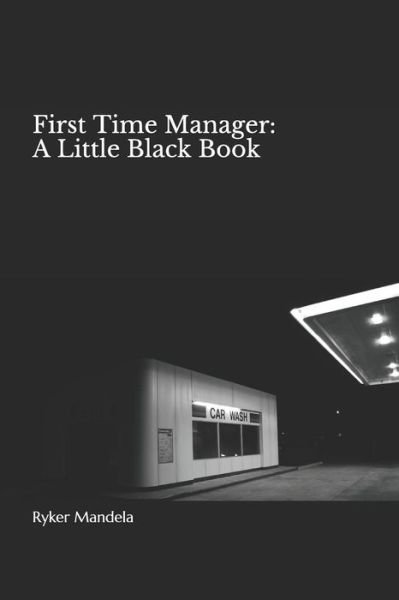 Cover for Ryker Mandela · First Time Manager (Pocketbok) (2019)