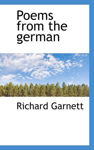 Cover for Richard Garnett · Poems from the German (Paperback Book) (2009)