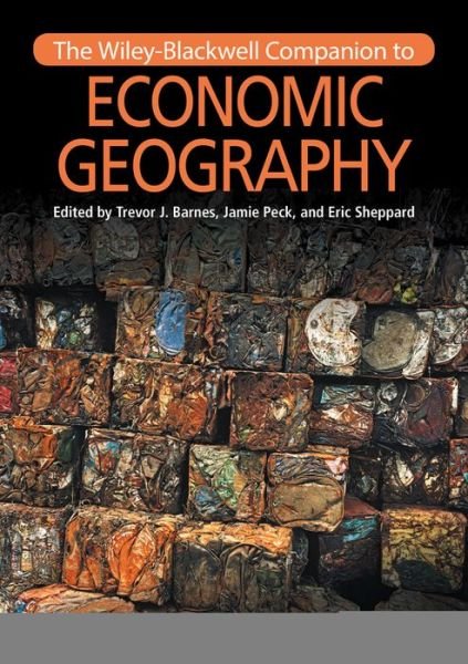 Cover for TJ Barnes · The Wiley-Blackwell Companion to Economic Geography - Wiley Blackwell Companions to Geography (Paperback Bog) (2016)