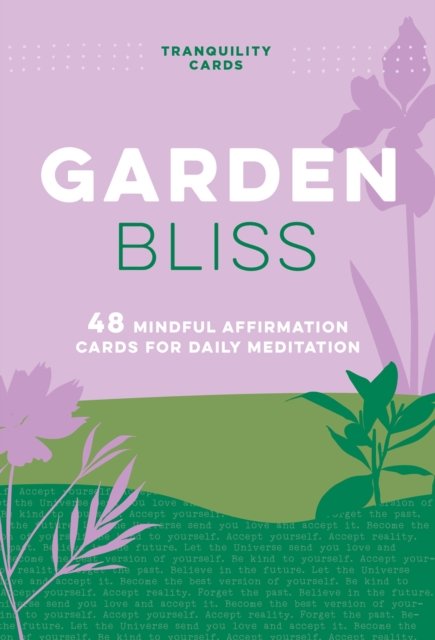 Cover for Aimee Chase · Tranquility Cards: Garden Bliss: 48 Mindful Affirmation Cards for Daily Meditation (Paperback Book) (2022)