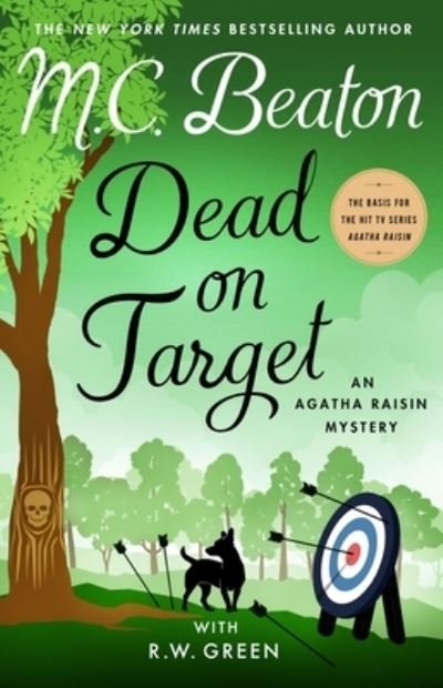Cover for M. C. Beaton · Dead on Target: An Agatha Raisin Mystery - Agatha Raisin Mysteries (Hardcover bog) (2023)