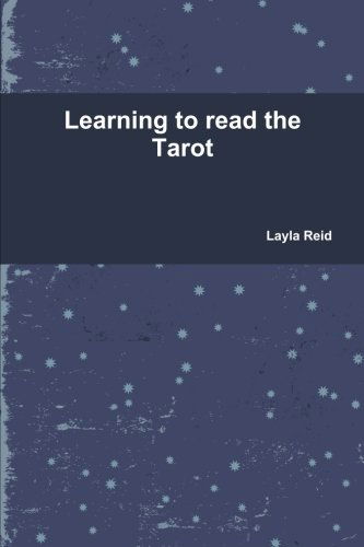 Cover for Layla Reid · Learning to Read the Tarot (Paperback Book) (2013)