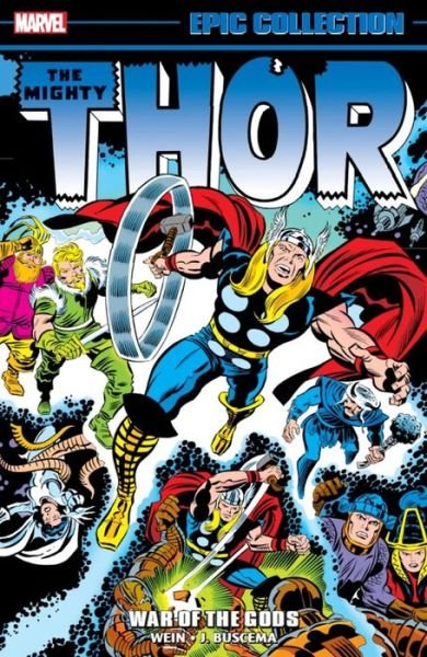 Thor Epic Collection: War Of The Gods - Len Wein - Bøker - Marvel Comics - 9781302933647 - 5. april 2022