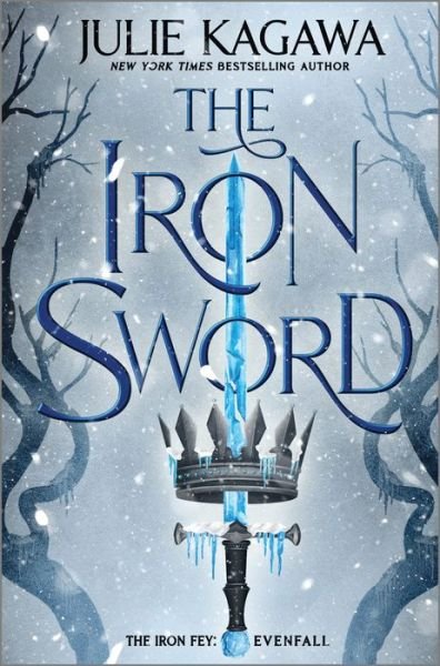 Iron Sword - Julie Kagawa - Books - HARPER COLLINS USA - 9781335418647 - February 1, 2022
